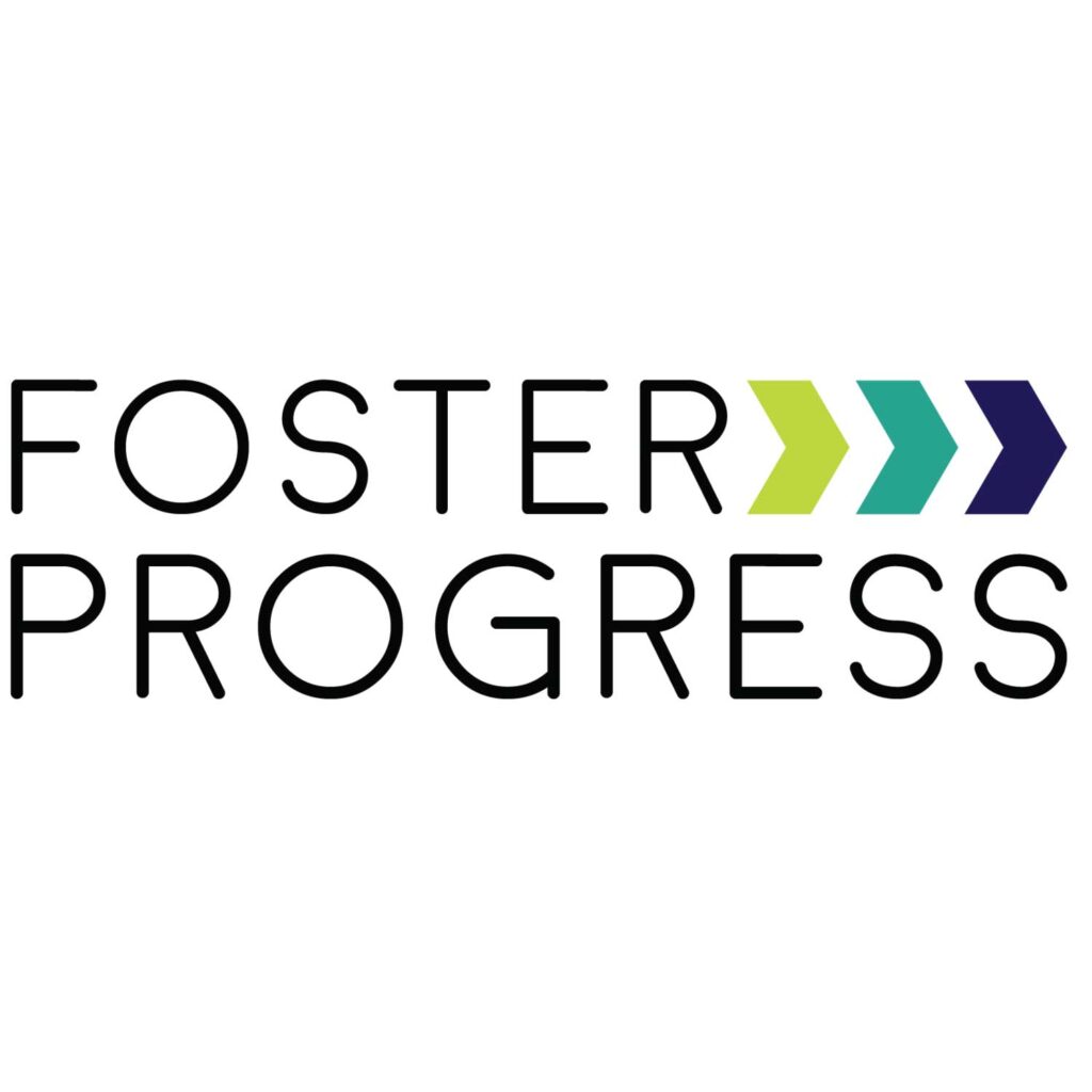 FOSTER PROGRESS