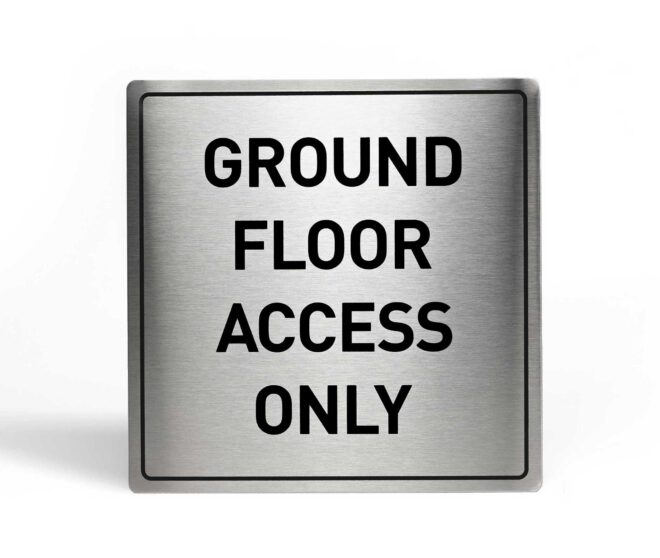 Ground Floor Access Thin Gauge Sign